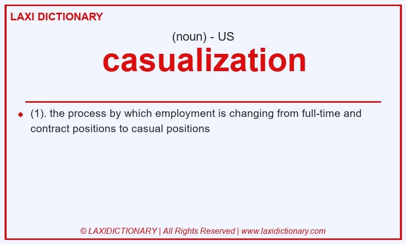 Definition casualization in American English