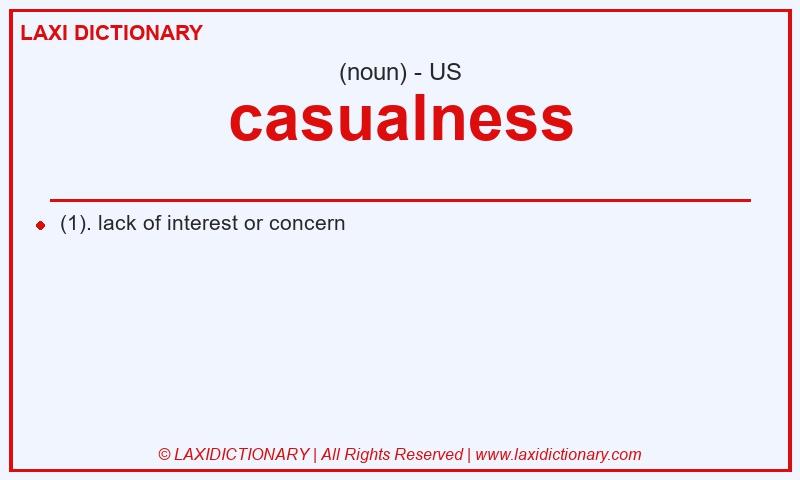 Definition casualness in American English