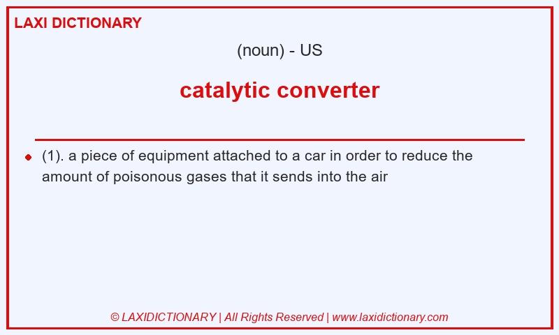 Definition catalytic converter in American English