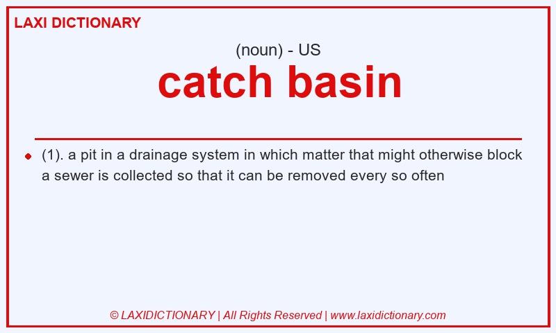 Definition catch basin in American English