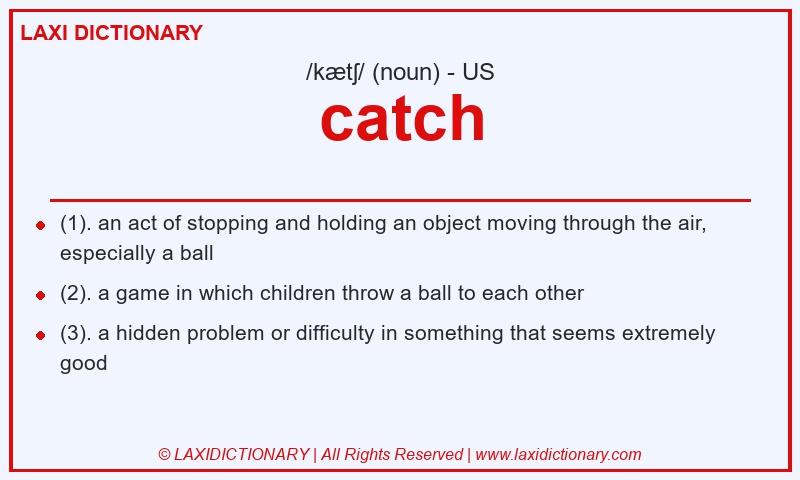 Definition catch in American English