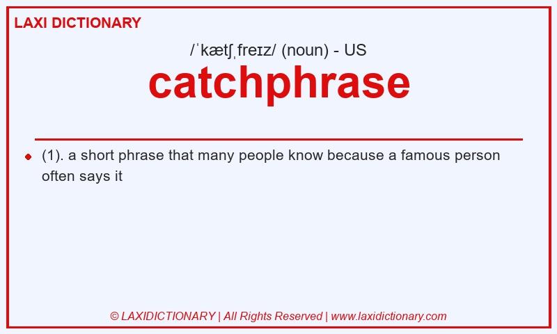Definition catchphrase in American English