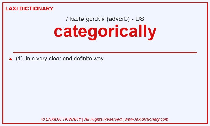 Definition categorically in American English