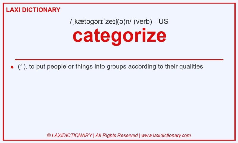 Definition categorize in American English