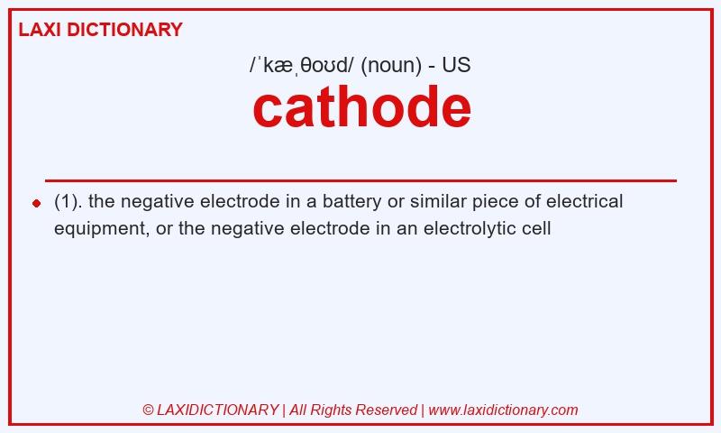 Definition cathode in American English