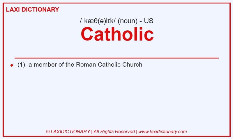 Definition Catholic in American English