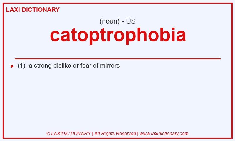 Definition catoptrophobia in American English