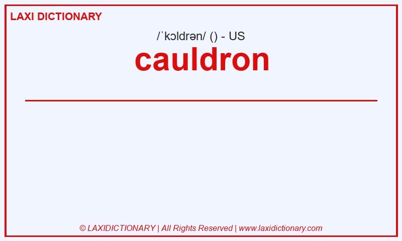 Definition cauldron in American English