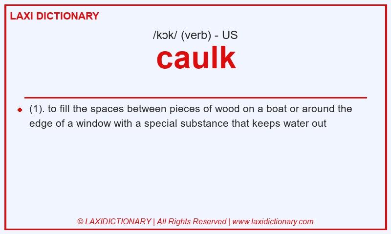 Definition caulk in American English