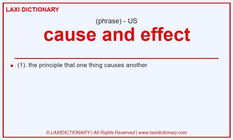 Definition cause and effect in American English