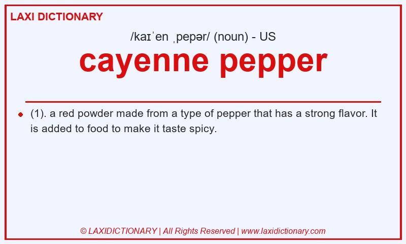 Definition cayenne pepper in American English