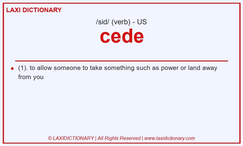 Definition cede in American English