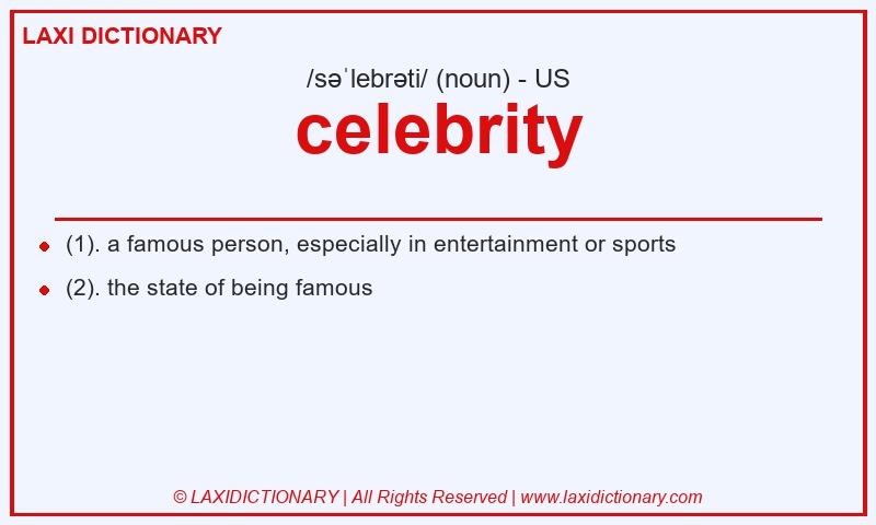 Definition celebrity in American English