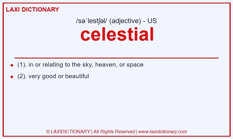 Definition celestial in American English