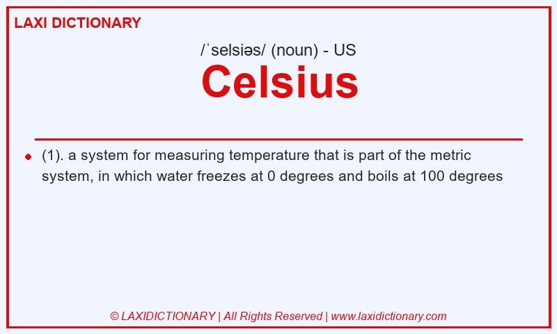 Definition Celsius in American English