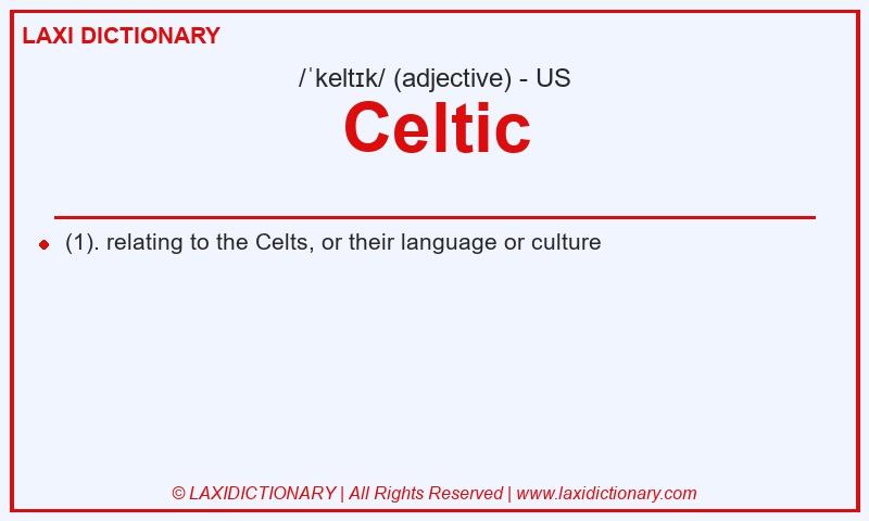 Definition Celtic in American English