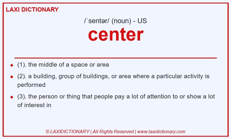 Definition center in American English