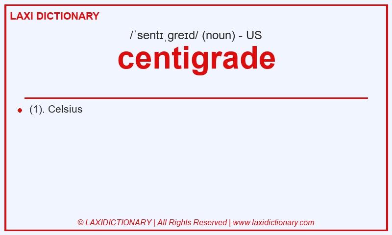Definition centigrade in American English