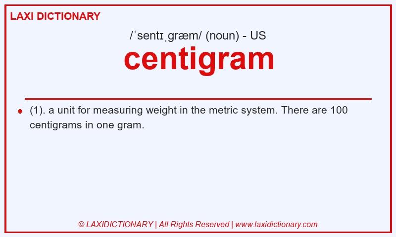Definition centigram in American English