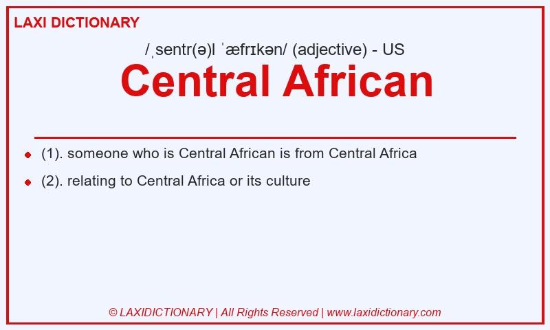 Definition Central African in American English