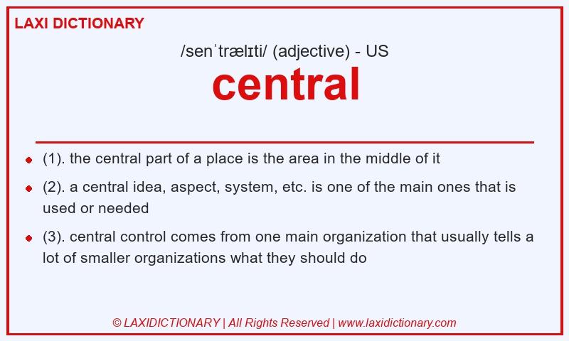 Definition central in American English