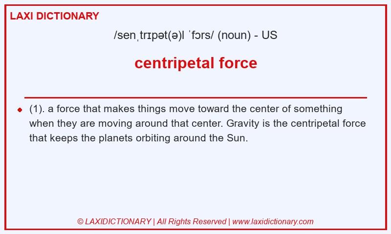 Definition centripetal force in American English