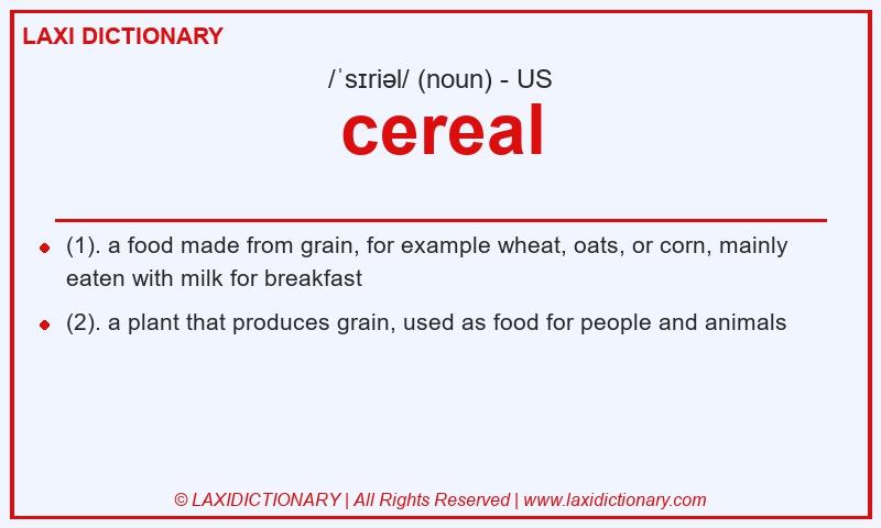 Definition cereal in American English