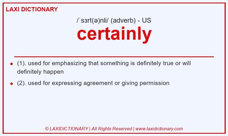 Definition certainly in American English
