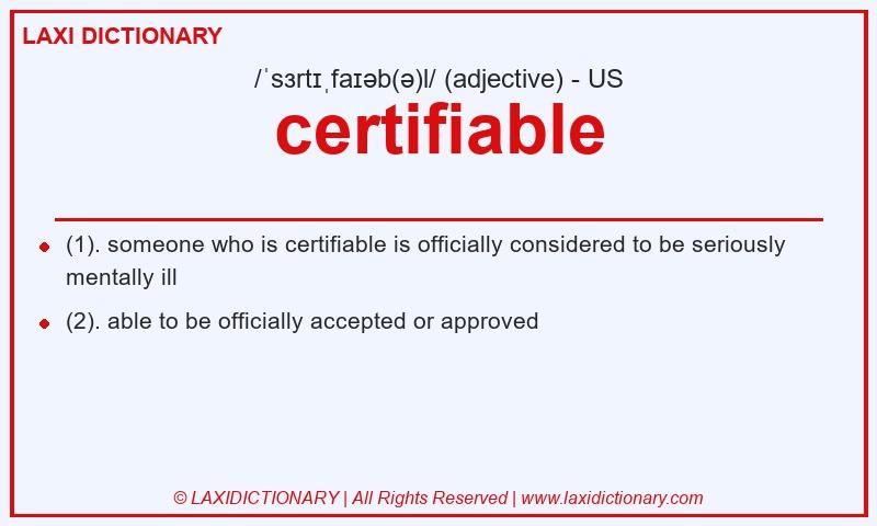 Definition certifiable in American English