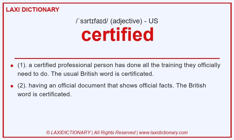Definition certified in American English