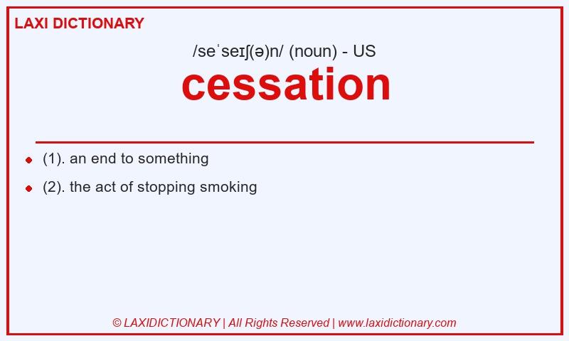 Definition cessation in American English