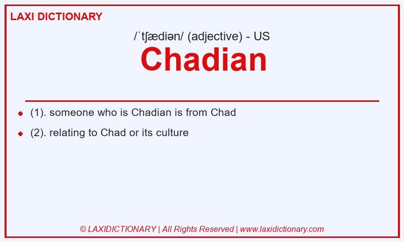 Definition Chadian in American English