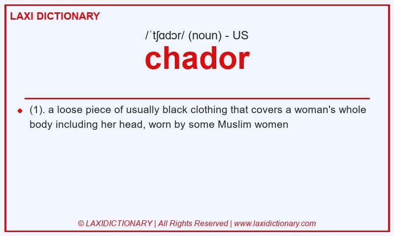 Definition chador in American English