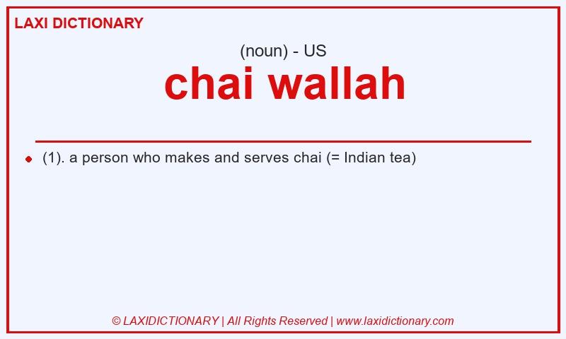 Definition chai wallah in American English
