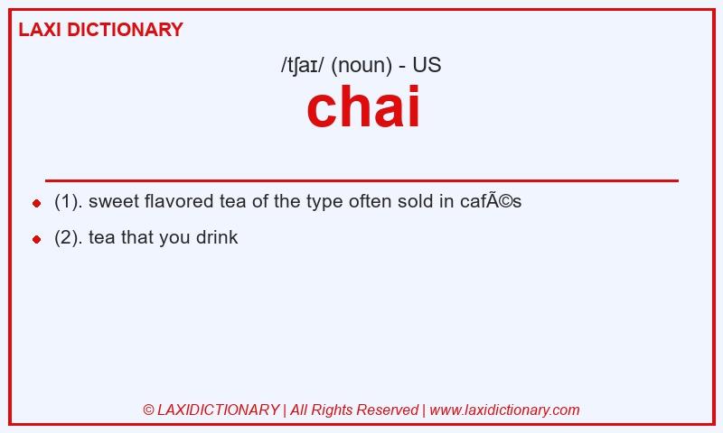 Definition chai in American English