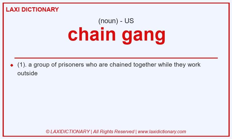 Definition chain gang in American English