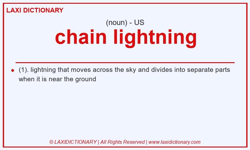 Definition chain lightning in American English