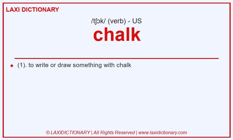 Definition chalk in American English