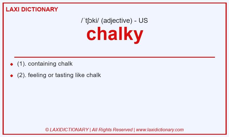 Definition chalky in American English