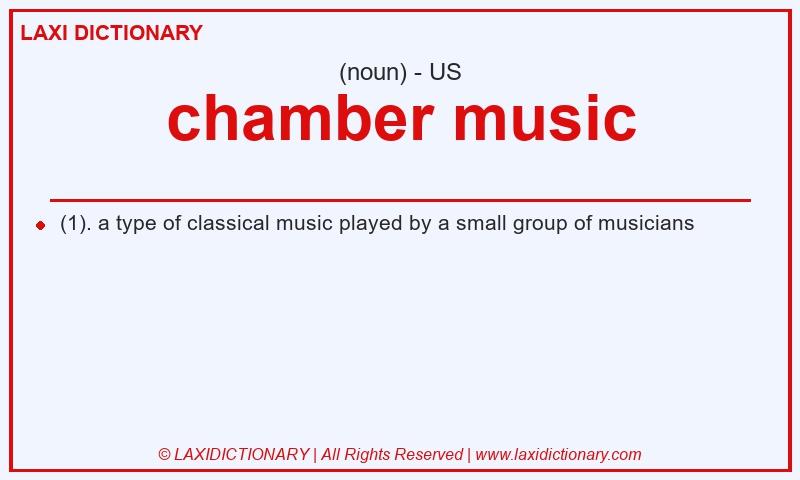 Definition chamber music in American English