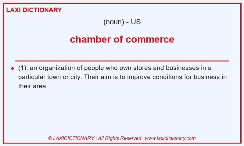Definition chamber of commerce in American English