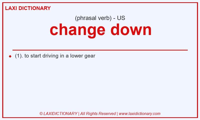 Definition change down in American English