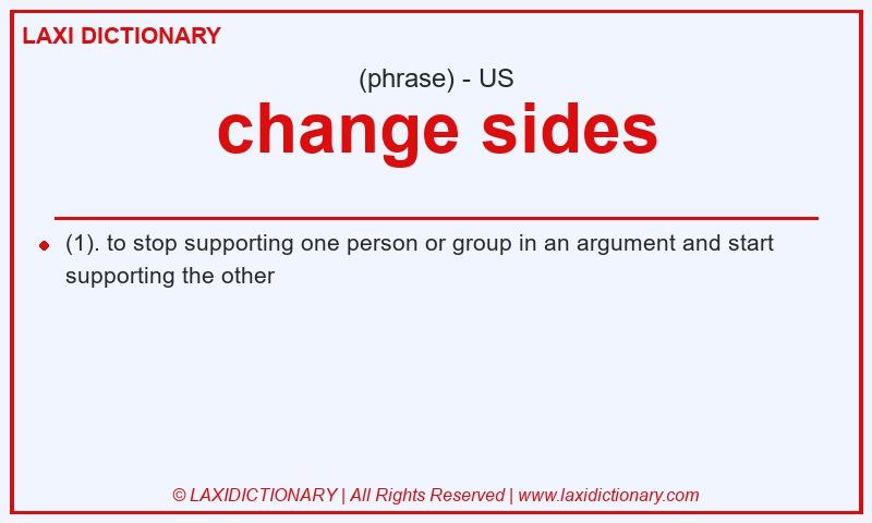 Definition change sides in American English