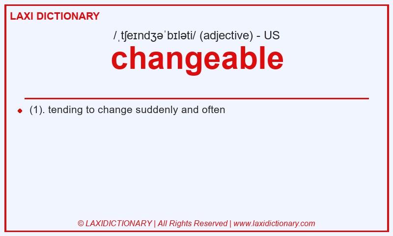 Definition changeable in American English