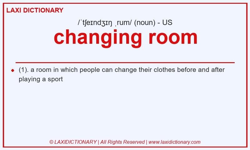 Definition changing room in American English