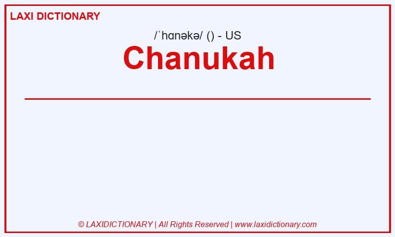 Definition Chanukah in American English