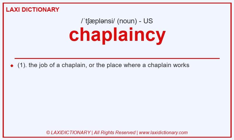 Definition chaplaincy in American English
