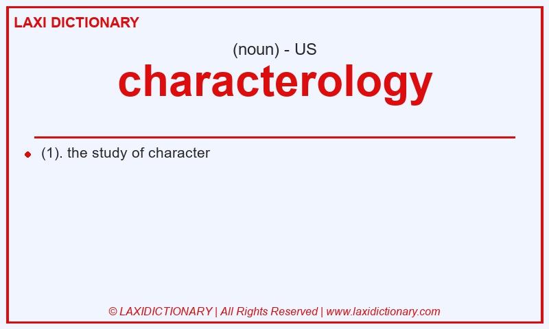 Definition characterology in American English