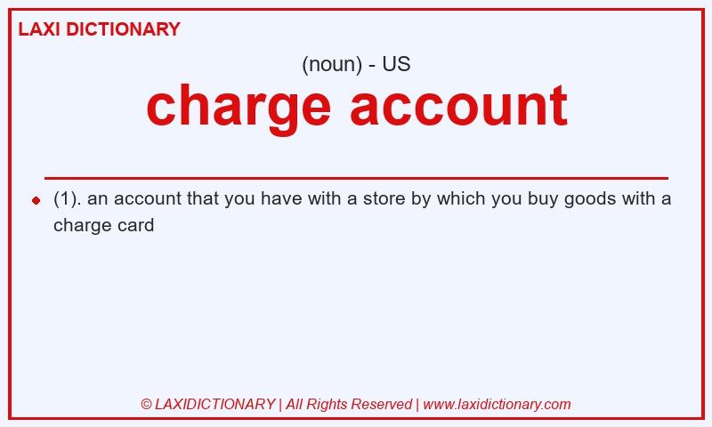 Definition charge account in American English