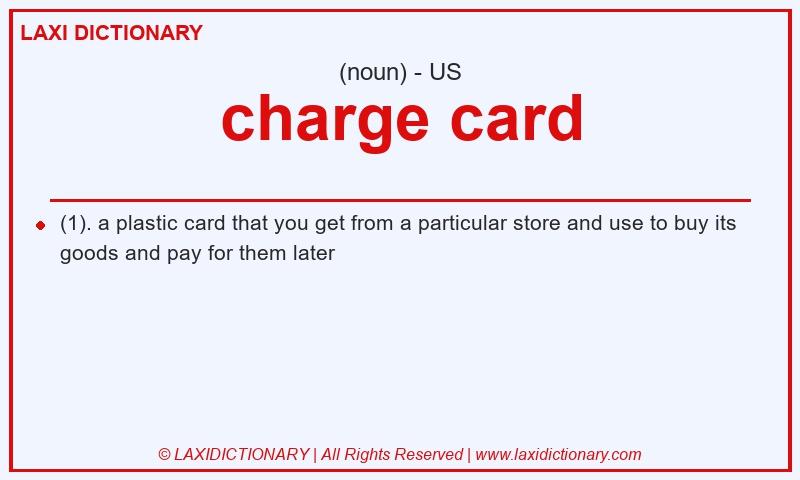 Definition charge card in American English